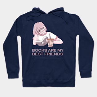 Books are my best friends Hoodie